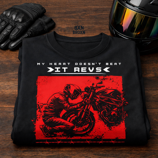 MY HEART DOESN’T BEAT – IT REVS |Rider Edition